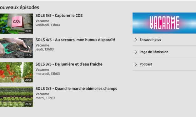 Radio RTS.ch : LES ECHOS DE VACARME – Nos sols sont-ils en péril?